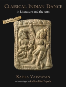 Classical Indian Dance in Literature and the Arts