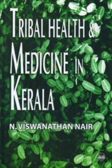 Tribal Health and Medicine in Kerala