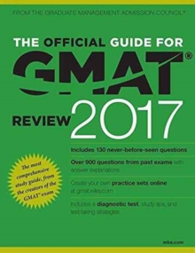 The Official Guide for GMAT Review 2017 with Online Question Bank and Exclusive Video, Paperback Book The Official Guide for GMAT Review 2017 with Online Question Bank and Exclusive Video, Paperback Book