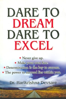 Dare to Dream Dare to Excel