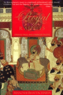 Royal Rajputs : Strange Tales and Stranger Truths, Paperback Book Royal Rajputs : Strange Tales and Stranger Truths, Paperback Book