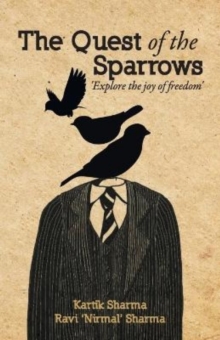 The Quest of the Sparrows, Paperback / softback Book The Quest of the Sparrows, Paperback / softback Book