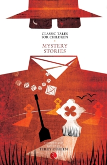 Classic Tales for Children : Mystery Stories, Paperback / softback Book Classic Tales for Children : Mystery Stories, Paperback / softback Book