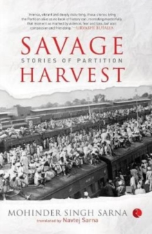 Savage Harvest : Stories of Partition