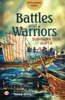 EXPLORING INDIA BATTLES & WARRIORS, Paperback Book EXPLORING INDIA BATTLES & WARRIORS, Paperback Book