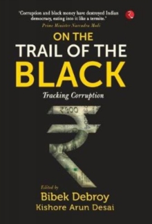 ON THE TRAIL OF THE BLACK : Tracking Corruption, Hardback Book ON THE TRAIL OF THE BLACK : Tracking Corruption, Hardback Book