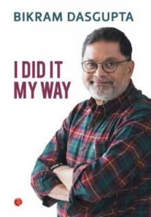 I DID IT MY WAY