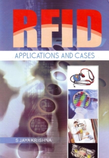 RFID : Applications & Cases, Paperback / softback Book RFID : Applications & Cases, Paperback / softback Book