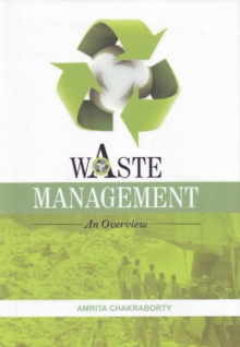 Waste Management : An Overview, Paperback Book Waste Management : An Overview, Paperback Book