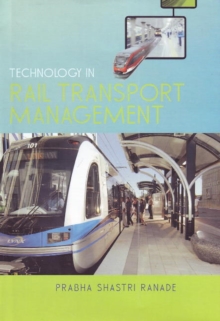 Technology in Rail Transport Management, Paperback Book Technology in Rail Transport Management, Paperback Book