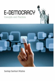 E-Democracy : Concepts & Practices, Hardback Book E-Democracy : Concepts & Practices, Hardback Book
