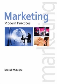 Marketing : Modern Practices, Hardback Book Marketing : Modern Practices, Hardback Book
