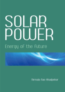 Solar Power : Energy of the Future, Hardback Book Solar Power : Energy of the Future, Hardback Book