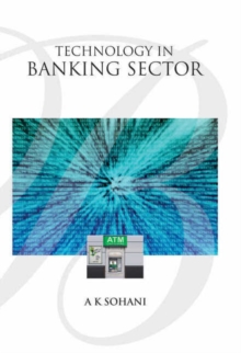 Technology in Banking Sector, Hardback Book Technology in Banking Sector, Hardback Book