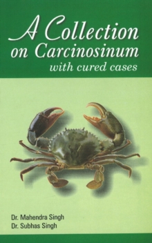 Collection on Carcinosinum : with Cured Cases, Paperback / softback Book Collection on Carcinosinum : with Cured Cases, Paperback / softback Book