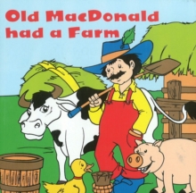 Old MacDonald Had a Farm, Hardback Book Old MacDonald Had a Farm, Hardback Book