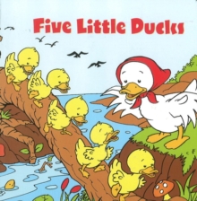 Five Little Ducks, Hardback Book Five Little Ducks, Hardback Book