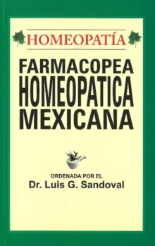 Farmacopea Homeopatica Mexicana, Paperback Book Farmacopea Homeopatica Mexicana, Paperback Book