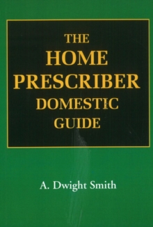 Home Prescriber Domestic Guide, Paperback / softback Book Home Prescriber Domestic Guide, Paperback / softback Book