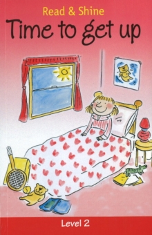 Time to Get Up : Level 2, Paperback Book Time to Get Up : Level 2, Paperback Book