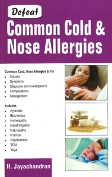 Defeat Common Cold and Nose Allergies, Paperback Book Defeat Common Cold and Nose Allergies, Paperback Book