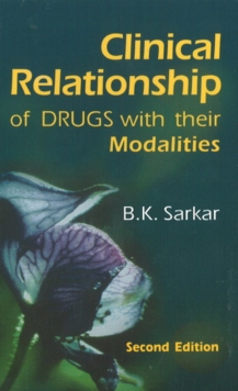 Clinical Relationship of Drugs with Their Modalities, Paperback Book Clinical Relationship of Drugs with Their Modalities, Paperback Book