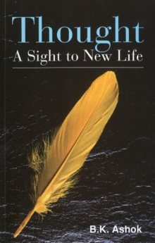 Thought : A Sight to New Life, Paperback Book Thought : A Sight to New Life, Paperback Book