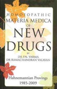 Homoeopathic Materia Medica of New Drugs, Paperback / softback Book Homoeopathic Materia Medica of New Drugs, Paperback / softback Book