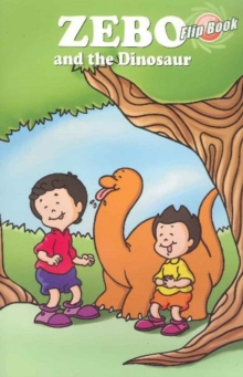 Zebo & the Dinosaur : Flip Book, Paperback Book Zebo & the Dinosaur : Flip Book, Paperback Book
