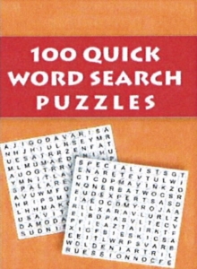100 Quick Word Search Puzzles, Paperback / softback Book 100 Quick Word Search Puzzles, Paperback / softback Book