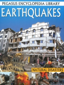 Earthquakes : Pegasus Encyclopedia Library, Paperback Book Earthquakes : Pegasus Encyclopedia Library, Paperback Book