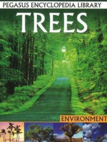 Trees : Pegasus Encyclopedia Library, Paperback / softback Book Trees : Pegasus Encyclopedia Library, Paperback / softback Book