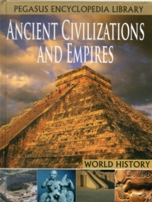 Ancient Civilisations & Empires, Hardback Book Ancient Civilisations & Empires, Hardback Book