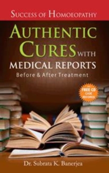 Authentic Cures with Medical Reports : Before & After Treatment, Paperback Book Authentic Cures with Medical Reports : Before & After Treatment, Paperback Book