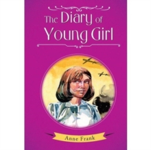 The Diary of a Young Girl, Hardback Book The Diary of a Young Girl, Hardback Book