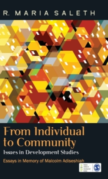 From Individual to Community : Issues in Development Studies, Hardback Book From Individual to Community : Issues in Development Studies, Hardback Book