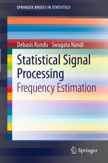 Statistical Signal Processing : Frequency Estimation