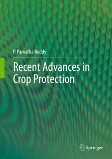 Recent advances in crop protection