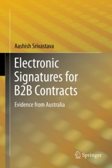 Electronic Signatures for B2B Contracts : Evidence from Australia