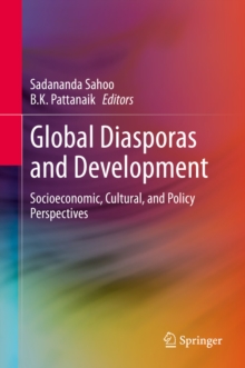 Global Diasporas and Development : Socioeconomic, Cultural, and Policy Perspectives