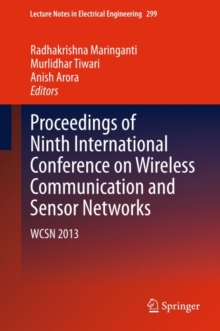 Proceedings of Ninth International Conference on Wireless Communication and Sensor Networks : WCSN 2013