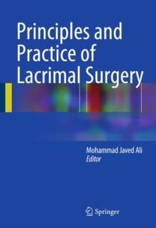 Principles and Practice of Lacrimal Surgery