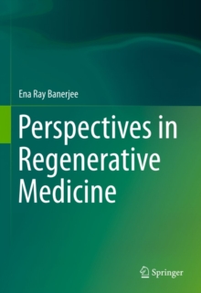 Perspectives in Regenerative Medicine