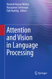 Attention and Vision in Language Processing