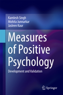 Measures of Positive Psychology : Development and Validation