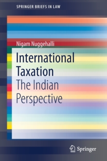 International Taxation : The Indian perspective, Paperback / softback Book International Taxation : The Indian perspective, Paperback / softback Book
