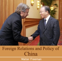 Foreign Relations and Policy of China