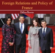 Foreign Relations and Policy of France