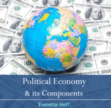 Political Economy & its Components