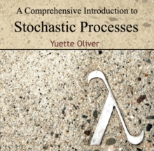 Comprehensive Introduction to Stochastic Processes, A